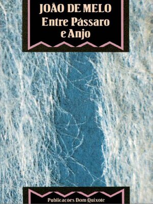 cover image of Entre Pássaro E Anjo